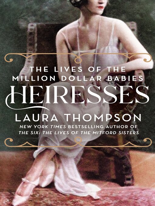 Title details for Heiresses by Laura Thompson - Available